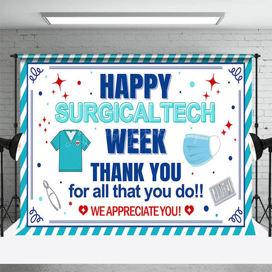 Lofaris Happy Surgical Tech Week Appreciate Blue Backdrop