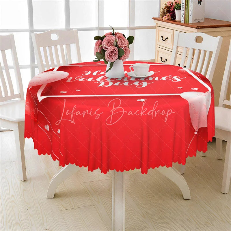 Lofaris Happy Valentines Day Round Tablecloth Red White Text Love Theme Table Cover for Party