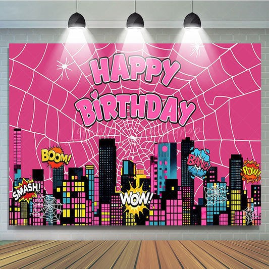 Lofaris Hot Pink Super Spider Wab City Happy Birthday Backdrop