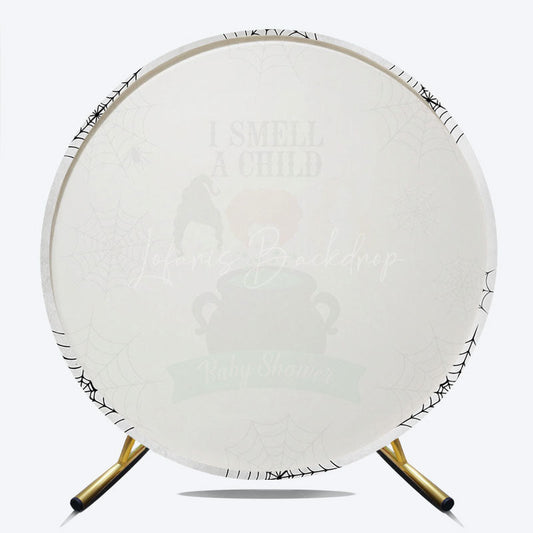 Lofaris I Smell a Child Halloween Baby Shower Round Backdrop Hocus Pocus Inspired Witch Sisters A is Brewing Decor