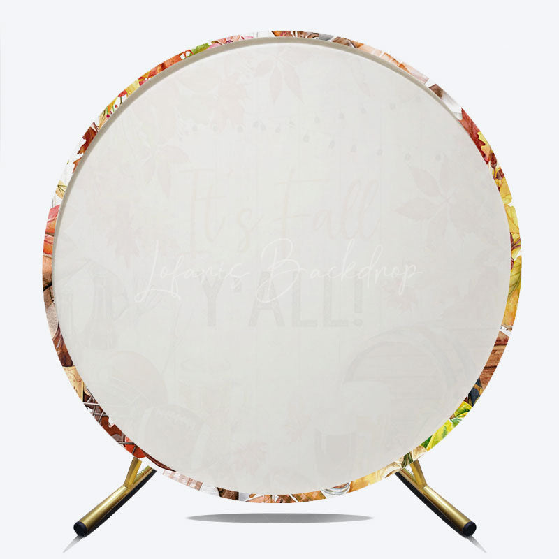 Lofaris It’s Fall Y’all Round Backdrop for Autumn Party Football and Beer Tailgate Theme Rustic Thanksgiving Decor