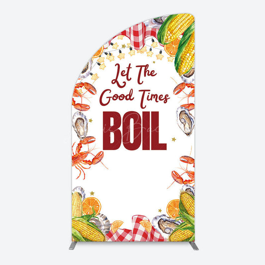 Lofaris Let The Good Times Boil Lobster Birthday Half Moon Arch Backdrop