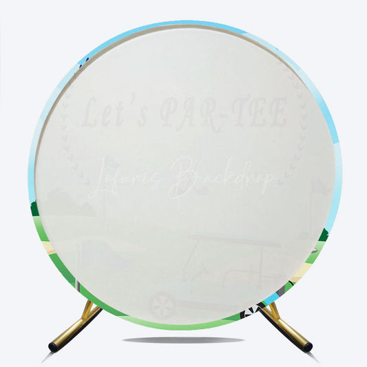 Lofaris Let’s Par Tee Golf Themed Birthday Round Backdrop Fun Sports Party for Him Green Course Photo Prop Decor