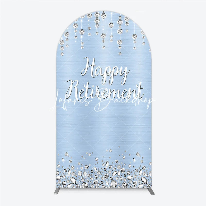 Lofaris Light Blue Sparkling Diamond Happy Retirement Round Top Arch Backdrop Elegant Party Decor