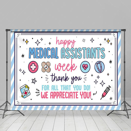 Lofaris Medical Assistant Week Appreciate All You Do Backdrop
