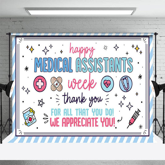 Lofaris Medical Assistant Week Appreciate All You Do Backdrop