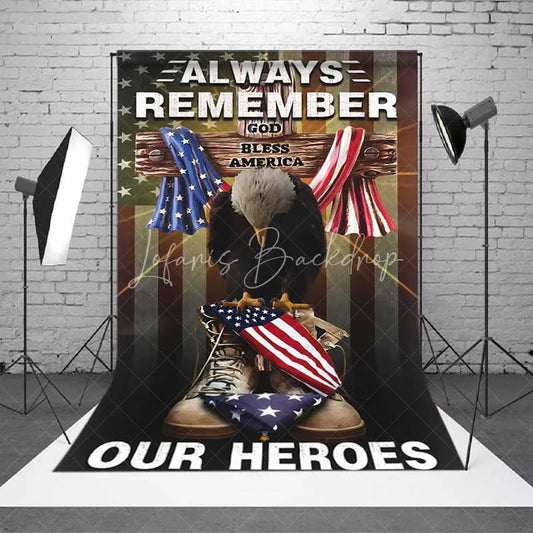 Lofaris Memorial Day Independence Backdrop Always Remember Our Heroes Background Patriotic Military Tribute Decor