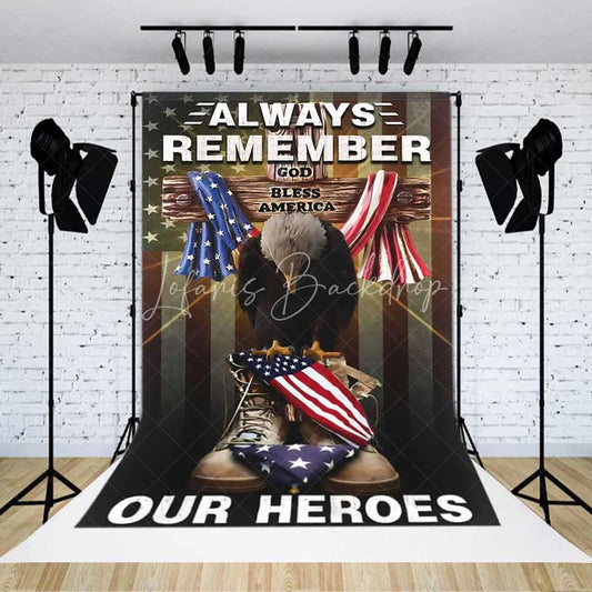 Lofaris Memorial Day Independence Backdrop Always Remember Our Heroes Background Patriotic Military Tribute Decor