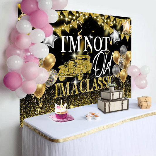 Lofaris Not Old But Classic Glitter Balloon Birthday Backdrop