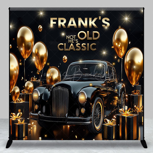 Lofaris Not Old Just Classic Custom Birthday Backdrop Vintage Black Car and Gold Balloons Personalized Party for Him