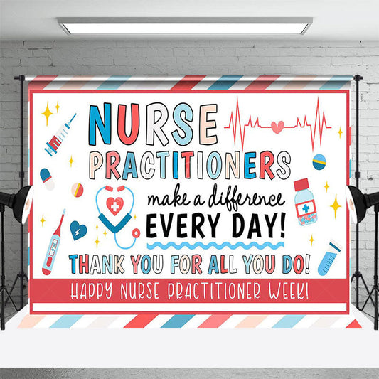 Lofaris Nurse Practitioners Make A Difference Party Backdrop