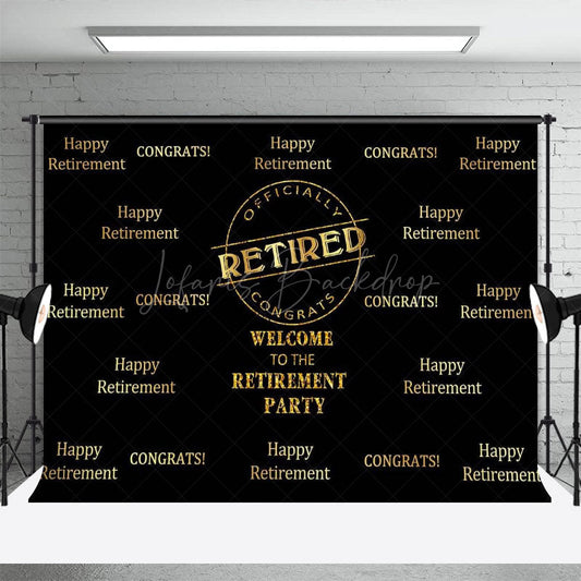 Lofaris Officially Retired Black Retirement Party Backdrop