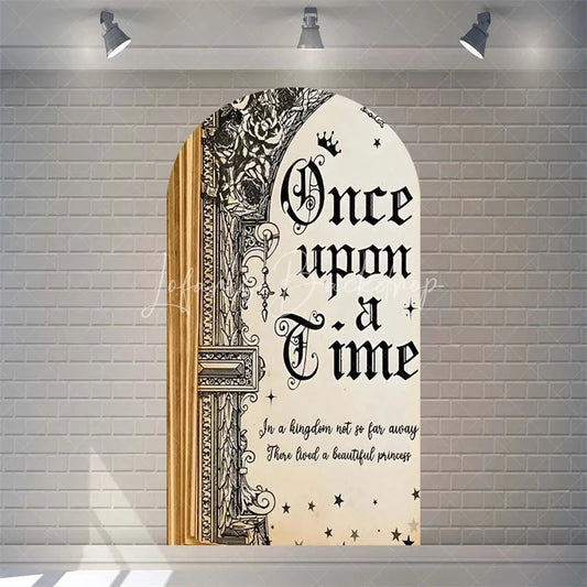 Lofaris Once Upon a Time Storybook Arch Backdrop Personalized Fairytale Princess Kingdom Party Decoration