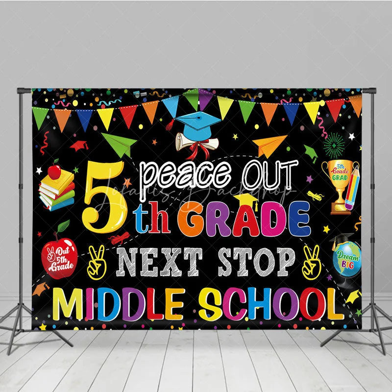 Lofaris Peace Out 5th Grade Next Stop Middle School Backdrop Graduation Supplies Photo Background