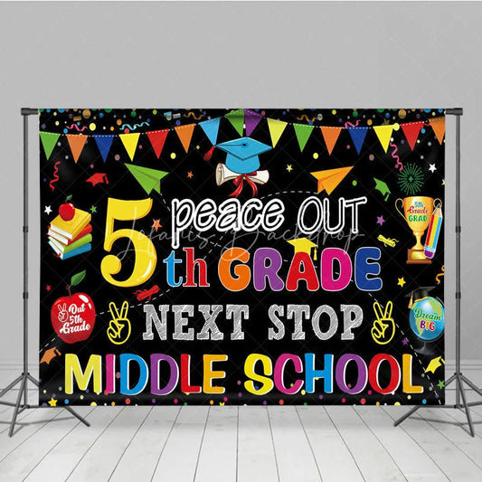 Lofaris Peace Out 5th Grade Next Stop Middle School Backdrop Graduation Supplies Photo Background