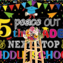 Lofaris Peace Out 5th Grade Next Stop Middle School Backdrop Graduation Supplies Photo Background