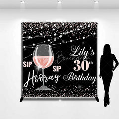 Lofaris Personalized 30th Birthday Backdrop Sip Hooray Rose Gold and Black Wine Party Decoration
