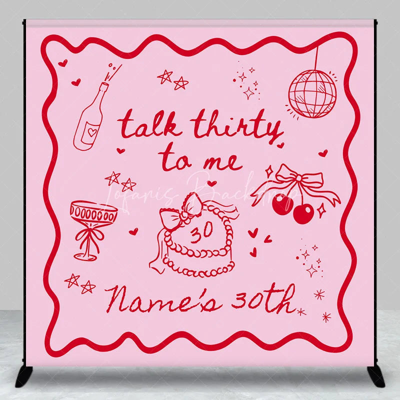 Lofaris Personalized Talk Thirty to Me 30th Birthday Backdrop Red Doodles and Cherries on Pink Background Custom Name Party Decor