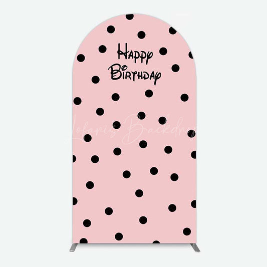 Lofaris Pink Black Dots Girls Happy Birthday Arch Backdrop