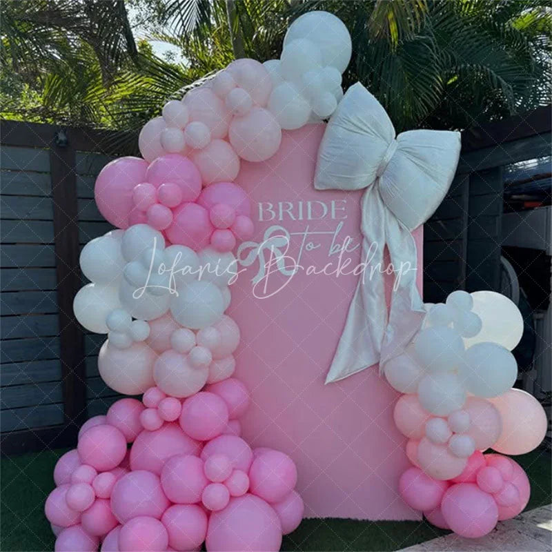 Lofaris Pink Bride To Be Bow Bridal Shower Arch Backdrop