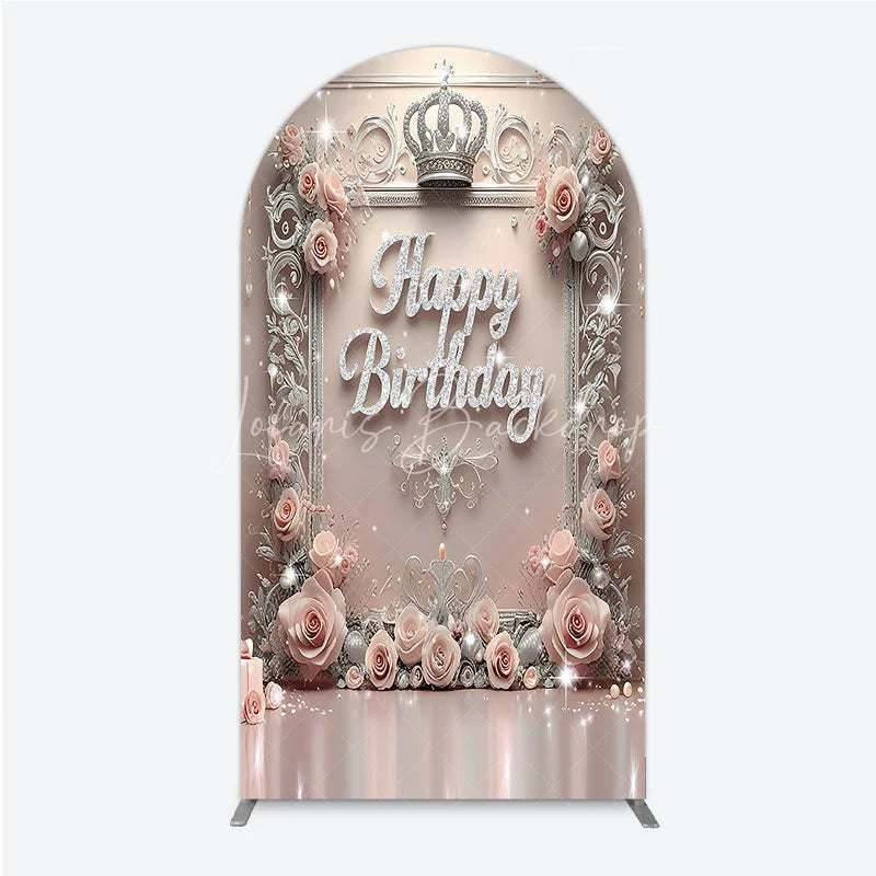 Lofaris Princess Happy Birthday Arch Backdrop Royal Pink and Silver with Crown Elegant Queen Themed Party Decor