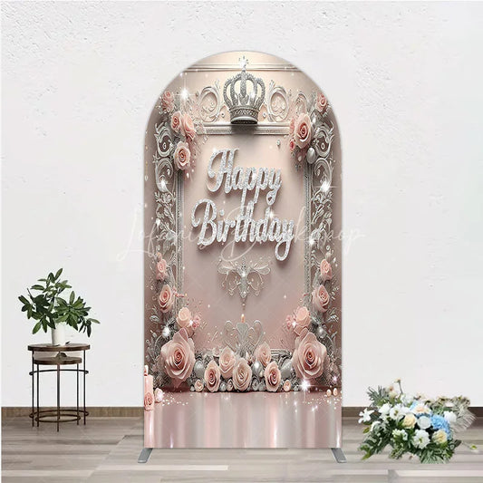 Lofaris Princess Happy Birthday Arch Backdrop Royal Pink and Silver with Crown Elegant Queen Themed Party Decor