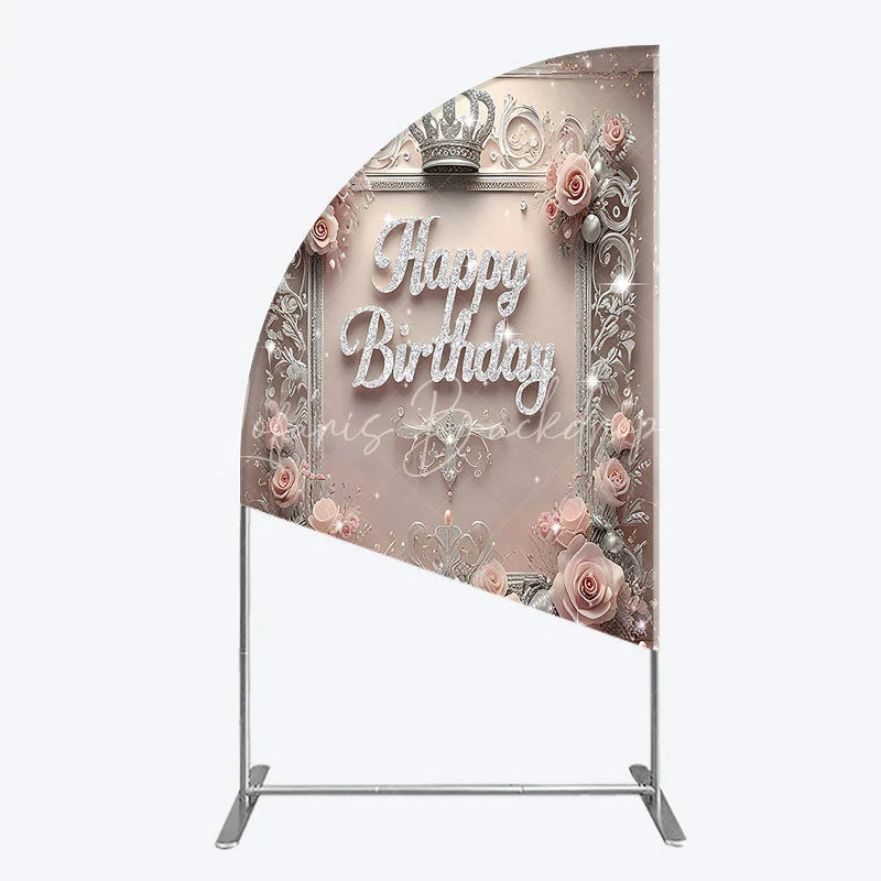 Lofaris Princess Happy Birthday Half Moon Arch Backdrop Royal Pink and Silver with Crown Elegant Queen Themed Party Decor