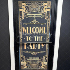 Lofaris Roaring 20s Black and Gold Door Cover Art Deco Welcome to The Party Sign Decoration