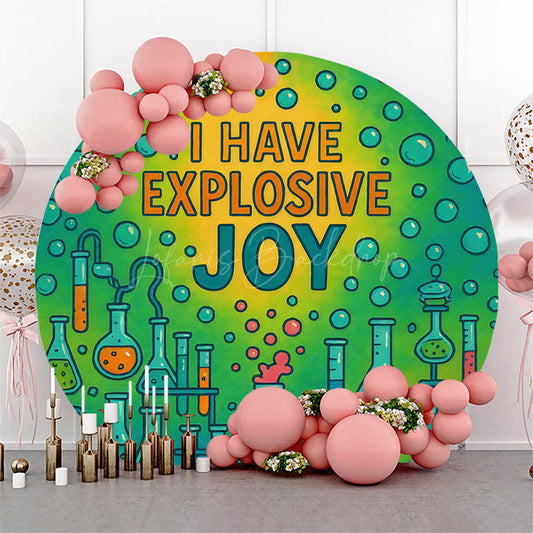 Lofaris Round Greeny I Have Explosive Joy Amazing Backdrop