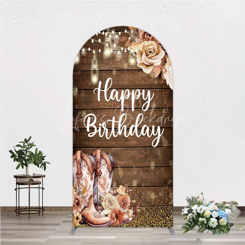 Lofaris Rustic Western Happy Birthday round top arch backdrop with Cowboy Boots and String Lights for Party Decor