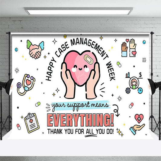 Lofaris Simple Heart Happy Case Management Week Backdrop