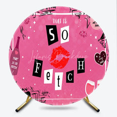 Lofaris So Fetch Pink Mean Girls Theme Birthday Round Backdrop Y2K Style Lip and Wine Glasses Party Cover