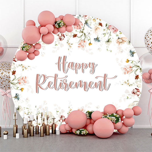 Lofaris Spring Wild Floral Round Happy Retirement Backdrop