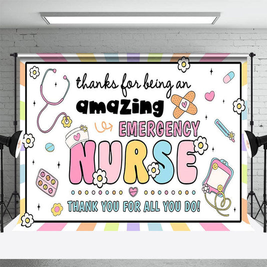 Lofaris Sweet Amazing Emergency Nurse Thank You Backdrop