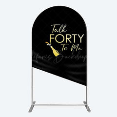 Lofaris Talk Forty To Me Black Birthday Arch Backdrop