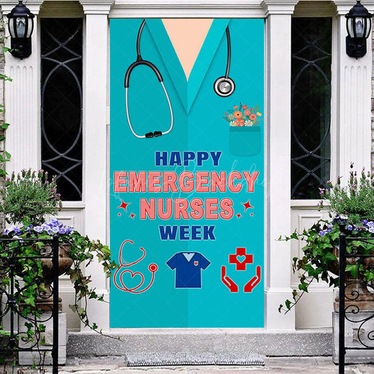 Lofaris Teal Clothing Happy Emeragency Nurses Week Door Cover
