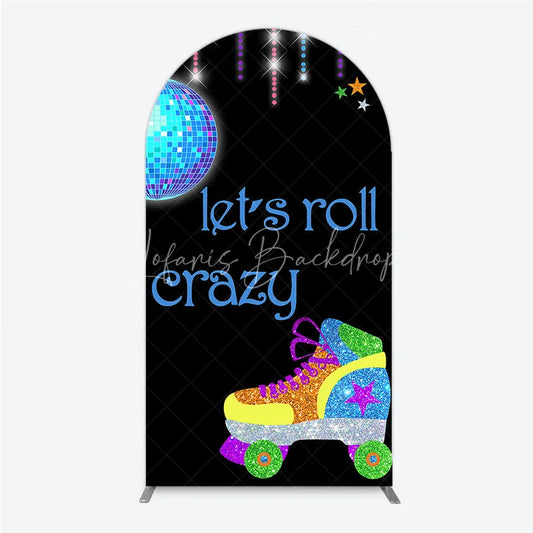 Lofaris Vibrant Glitter Roller Skate and Disco Ball Round Top Arch Backdrop Let’s Roll Crazy Party Decor