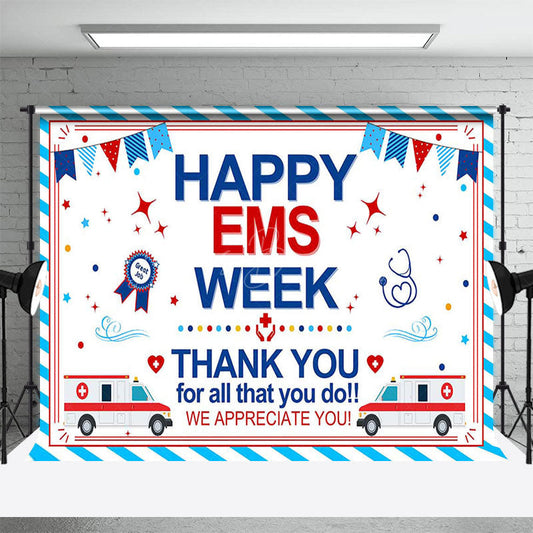 Lofaris White Blue Stripe Happy EMS Week Thank You Backdrop