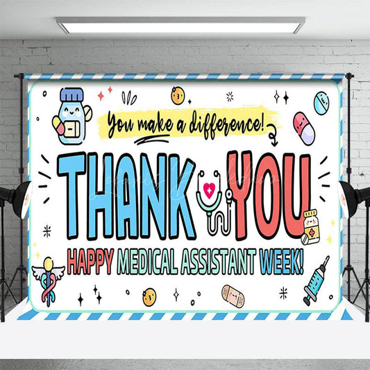 Lofaris You Make A Difference Medical Assistant Week Backdrop