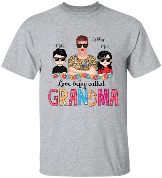 Lofaris Love Being Called Grandma And Kids Custom T - Shirt