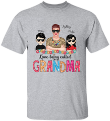 Lofaris Love Being Called Grandma And Kids Custom T - Shirt