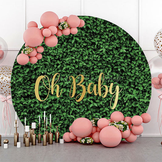 Lofaris Oh Baby Spring Greenery Round Gender Reveal Backdrop