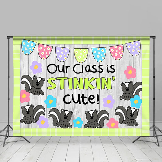 Lofaris Our Class Is Stinkin Cute Squirrel Wooden Backdrop