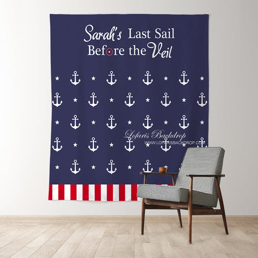 Lofaris Personalized Last Sail Before the Veil Bridal Shower Backdrop