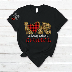 Lofaris Personalized Love Being Called Grandma Kids T - Shirt