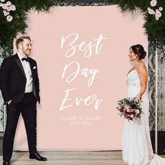 Lofaris Personalized Pink Best Day Ever Wedding Backdrop Banner