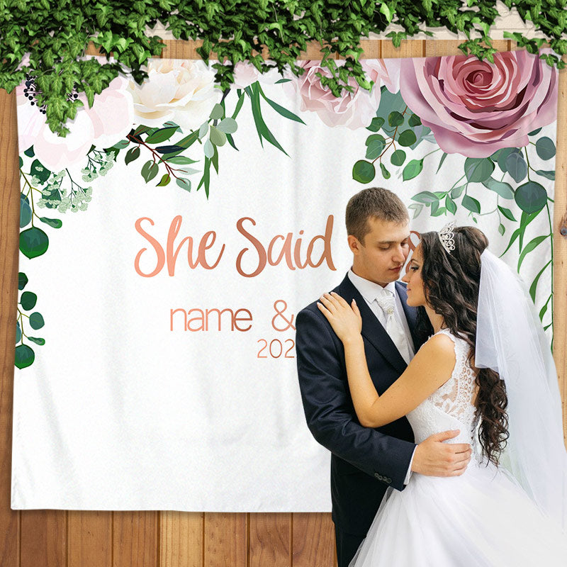 Lofaris Personalized She Said Yes Pink Floral Wedding Backdrop Banner