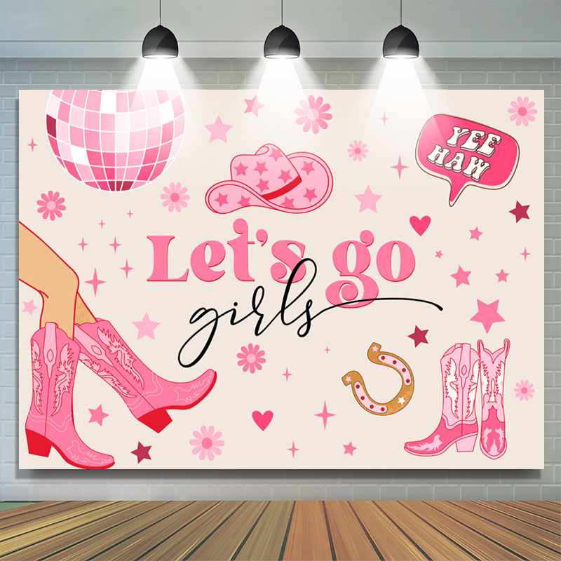 Lofaris Pink Boots Lets Go Girls Yee Haw Party Backdrop