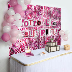 Lofaris Pink Sequins You Are Like Really Pretty Backdrop