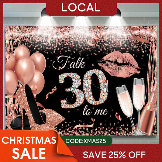 Lofaris (7 Day Delivery) Rose Gold Glitter Talk 30 To Me Birthday Backdrop